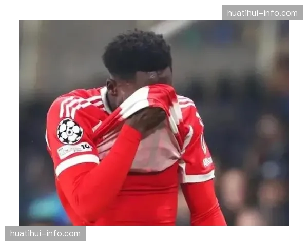 加拿大阿方索反复拉伤 防线核心状态引发外界担忧